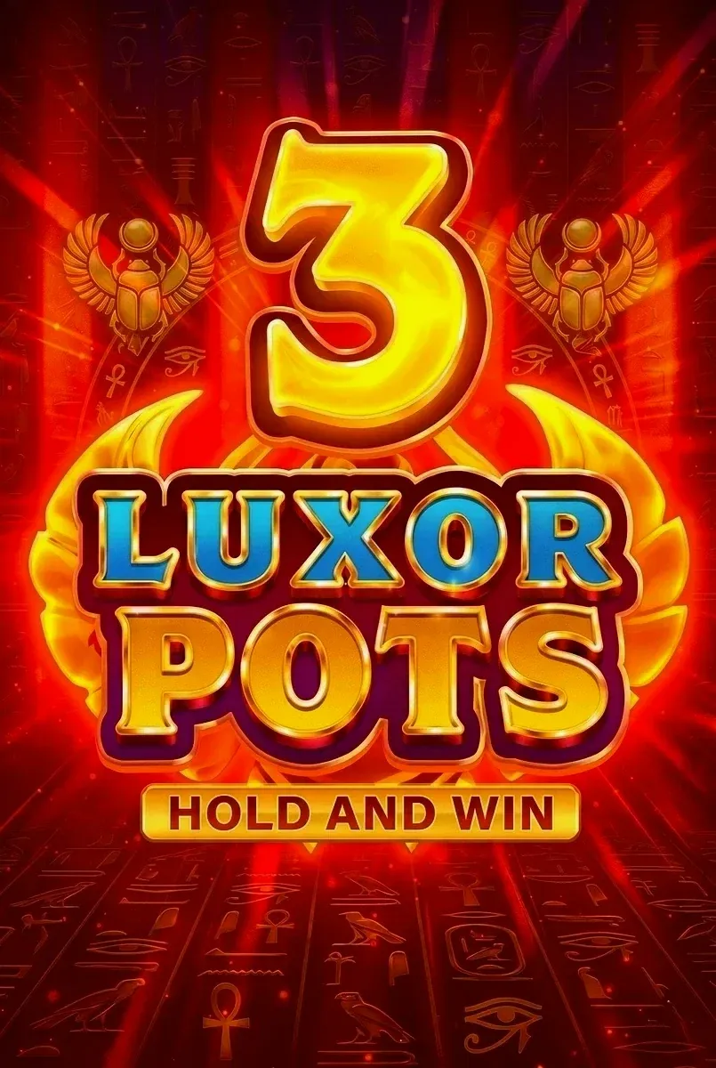 3 luxor pots hold and win