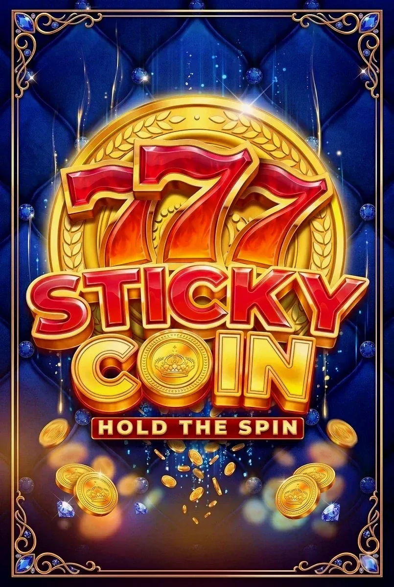 777 sticky coin hold the spin